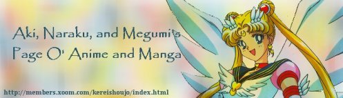Aki, Naraku, and Megumi's Page O' Anime and Manga!